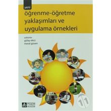 ÖĞRENME-ÖĞRETME YAKLAŞIMLARI VE UYGULAMA ÖRNEKLERI - KOMISYON