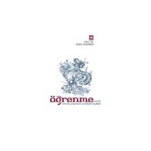 ÖĞRENME (VERIMLI ZIHINSEL ÇALIŞMANIN PSIKOLOJIK KOŞULLARI) - YILMAZ ÖZAKPINAR