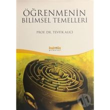 ÖĞRENMENİN BILIMSEL TEMELLERI - TEVFIK ALICI
