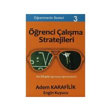Öğrenmenin İlkeleri 3 - Öğrenci Çalışma Stratejileri - Engin Kuyucu Adem Karafilik