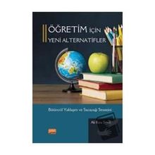 Öğretim İçin Yeni Alternatifler Bütüncül Yaklaşım ve Sacayağı Stratejisi - Ali Rıza Sey