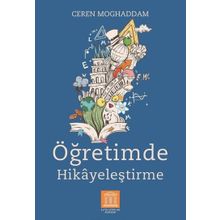 Öğretimde Hikayeleştirme Ceren Moghaddam