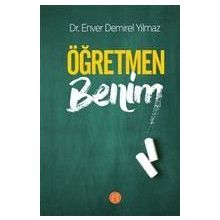 Öğretmen Benim-Enver Demirel Yılmaz