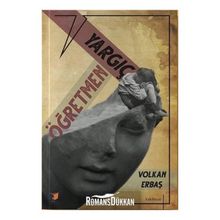 Öğretmen İle Yargıç - Volkan Erbaş