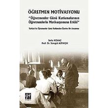 Öğretmen Motivasyonu - Öğretmenler Günü Kutlamalarının Öğret