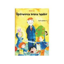 Öğretmenimize Binlerce Teşekkür Sınıf Öyküleri 5 - Melek Çe
