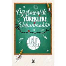 Öğretmenlik Yüreklere Dokunmaktır Nesil Yayınları