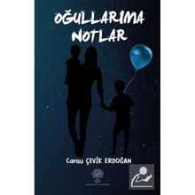 Oğullarıma Notlar - Cansu Çevik Erdoğan