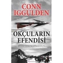 OKÇULARIN EFENDISI - CONN IGGULDEN