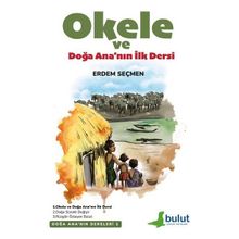 Okele ve - Doğa Ana'nın İlk Dersi - Erdem Seçmen