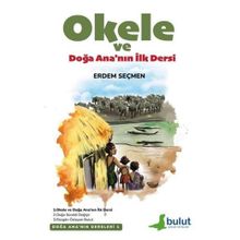 Okele ve - Doğa Ana'nın İlk Dersi - Erdem Seçmen