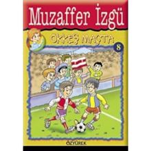 Ökkeş Maçta - Muzaffer İzgü