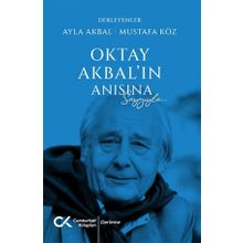 Oktay Akbal'ın Anısına Saygılarla - Ayla Akbal - Mustafa Köz