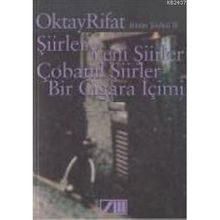 Oktay Rifat - Bütün Şiirleri 2 - Oktay Rifat