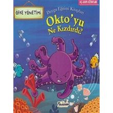 Oktoyu Ne Kızdırdı-Öfke Yönetimi - Duygu Eğitimi - Kollektif