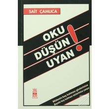 Oku Düşün Uyan! - Sait Çamlıca