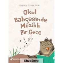 Okul Bahçesinde Müzikli Bir Gece - Türkiye Diyanet Vakfı Yayınları