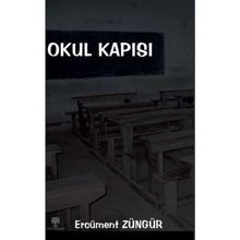Okul Kapısı - Ercüment Züngür