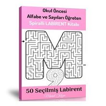Okul Öncesi Alfabe ve Sayıları Öğreten Labirent Kitabı