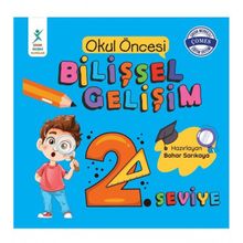 Okul Öncesi Bilişsel Gelişim 2. Seviye - Bahar Sarıkaya