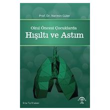 Okul Öncesi Çocuklarda Hışıltı ve Astım Enine Boyuna Eğitim