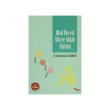 OKUL ÖNCESİ DIN VE AHLAK EĞİTİMİ - ZEYNEP NEZAHAT ÖZERİ