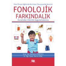 Okul Öncesi Eğitimde Bir Erken Okuryazarlık Becerisi: Fonolojik Farkındalık-Anı Yayıncılık