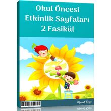 Okul Öncesi Etkinlik Sayfaları 2 Fasikül