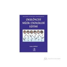 OKUL ÖNCESİ MÜZİK EĞİTİMİ ETKINLIKLERI - ERDEM GEDIKLI