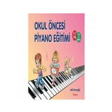 OKUL ÖNCESİ PIYANO EĞİTİMİ - NAIL YAVUZOĞLU