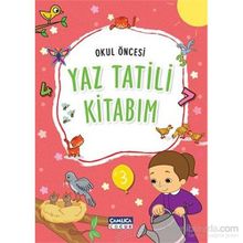 Okul Öncesi Yaz Tatili Kitabım - kollektif