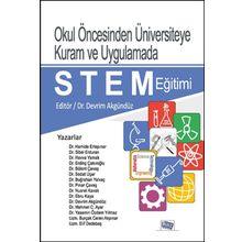 Okul Öncesinden Üniversiteye Kuram ve Uygulamada STEM Eğitimi - Kollektif