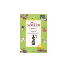 OKUL ÖYKÜLERİ - SELIM GÜNDÜZALP