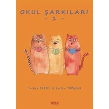 Okul Şarkıları 1 - Tarkan Yazıcı