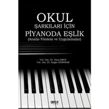 Okul Şarkıları İçin Piyanoda Eşlik / Engin Gürpınar / Gece Kitaplığı