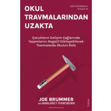 Okul Travmalarından Uzakta - Margaret Thorsbone