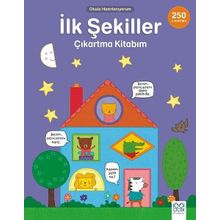 Okula Hazırlanıyorum - İlk Şekiller Çıkartma Kitabım - kollektif