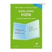 OKULA YARDIMCI VE ÜNIVERSITEYE HAZIRLIK KONU KONU FIZIK - ELEKTRIK AKIMI VE MANYETIK GENİŞ KONU AN - FAHRI YİMENİCİOĞLU