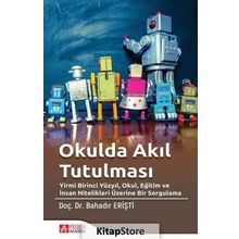 Okulda Akıl Tutulması - Bahadır Erişti