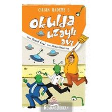 Okulda Uzaylı Avı-Nesil Çocuk Yayınları