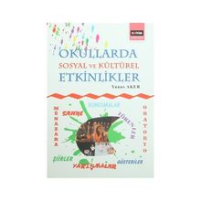 Okullarda Sosyal ve Kültürel Etkinlikler - Yunus Aker