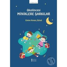 Okulöncesi Miniklere Şarkılar-Müzik Eğitimi Yayınları