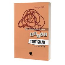 Okulu Tartışmak - Fevziye Dağ