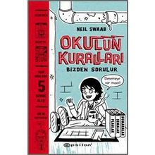 Okulun Kuralları Bizden Sorulur - Neil Swaab
