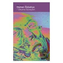 Okuma Süreçleri - Osman Özbahçe