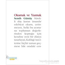 Okumak ve Yazmak - Semih Gümüş
