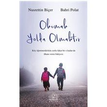 Okumak Yolda Olmaktır Nusrettin Biçer - Bahri Polat