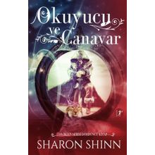 Okuyucu ve Canavar Sharon Shinn