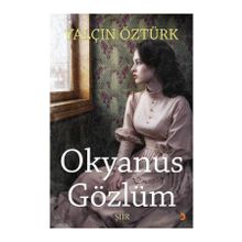 Okyanus Gözlüm - Yalçın Öztürk