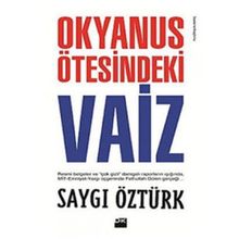 OKYANUS ÖTESİNDEKİ VAIZ - SAYGI ÖZTÜRK